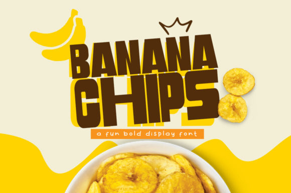 Banana Chips: A Playful Display Font for Small Business Branding