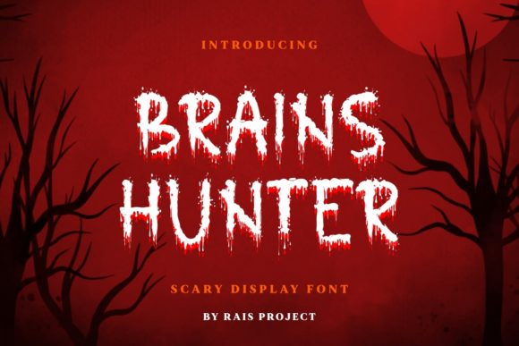 Brains Hunter: A Horror Display Font That Gives Your Handmade Goods Serious Character