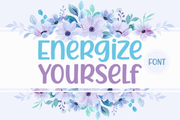 Energize Yourself: A Display Font That Powers Your Campaigns