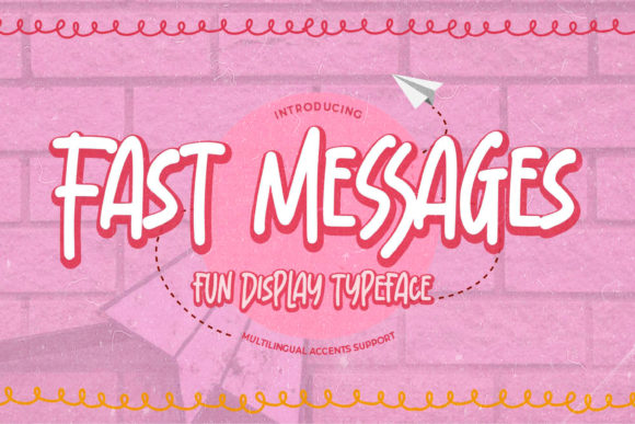 Fast Messages: A Joyful Display Font for Digital Experiences