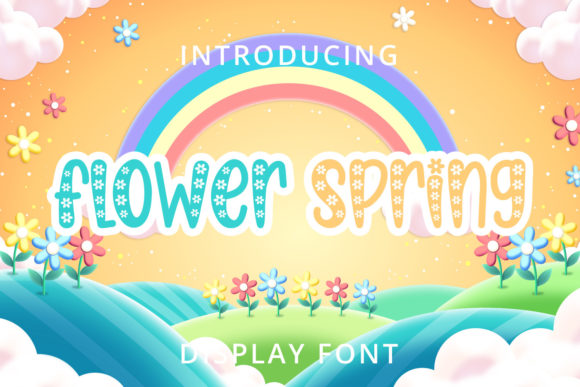 Flower Spring: A Friendly Display Font for Digital Branding