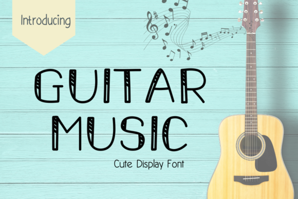 Guitar Music: A Charming Display Font for Small Business Branding
