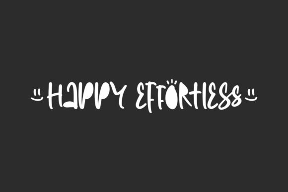 Happy Effortless: A Display Font That Elevates Digital Branding