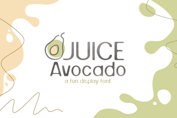 Juice Avocado: A Playful Display Font That Pops on the Web