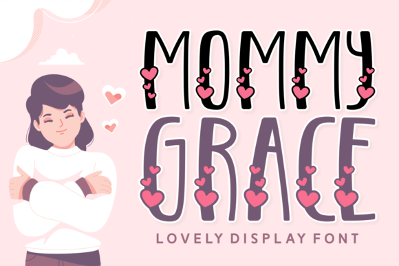 Mommy Grace: A Feminine Display Font for Warm, Trustworthy Digital Branding