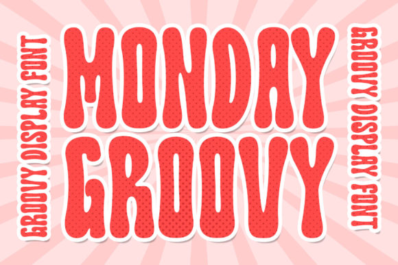 Monday Groovy: A Vibrant Display Font for Digital Branding