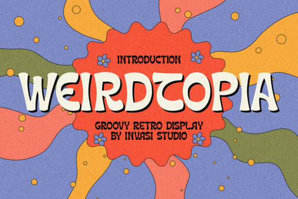 Weirdtopia: A Retro Display Font That Builds Brand Recognition